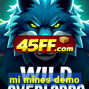mi mines demo
